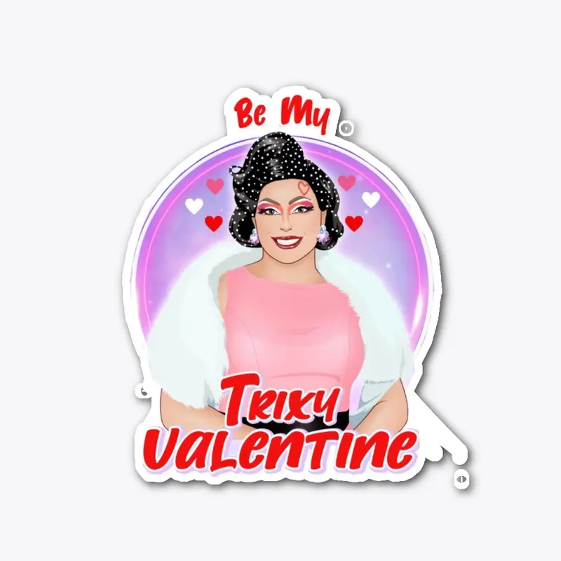 Trixy Valentine Merch